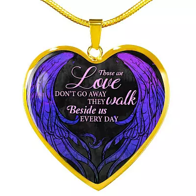 Those We Love Don't Go Away They Walk Beside Us Everyday Wings Memorial Heart Pendant Necklace - Heart Luxury Necklace (Gold Plated)