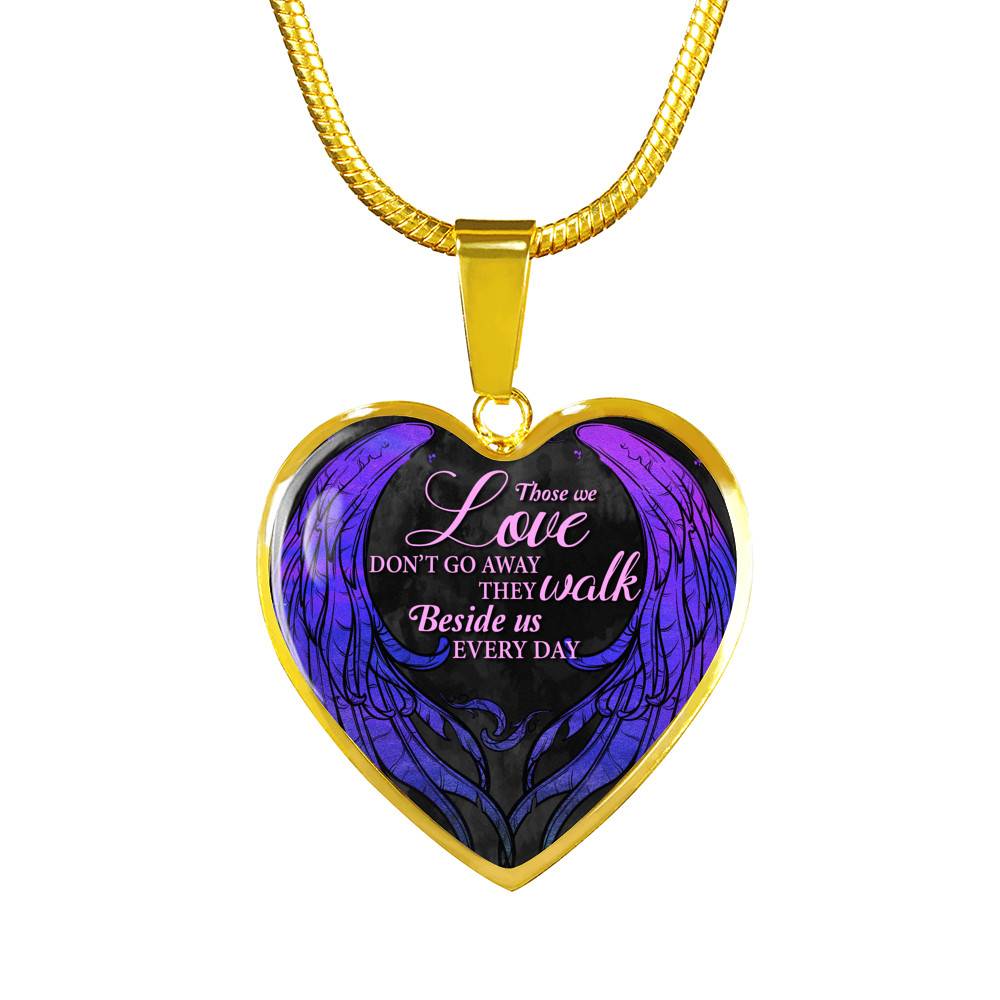 Those We Love Don't Go Away They Walk Beside Us Everyday Wings Memorial Heart Pendant Necklace - Heart Luxury Necklace (Gold Plated)