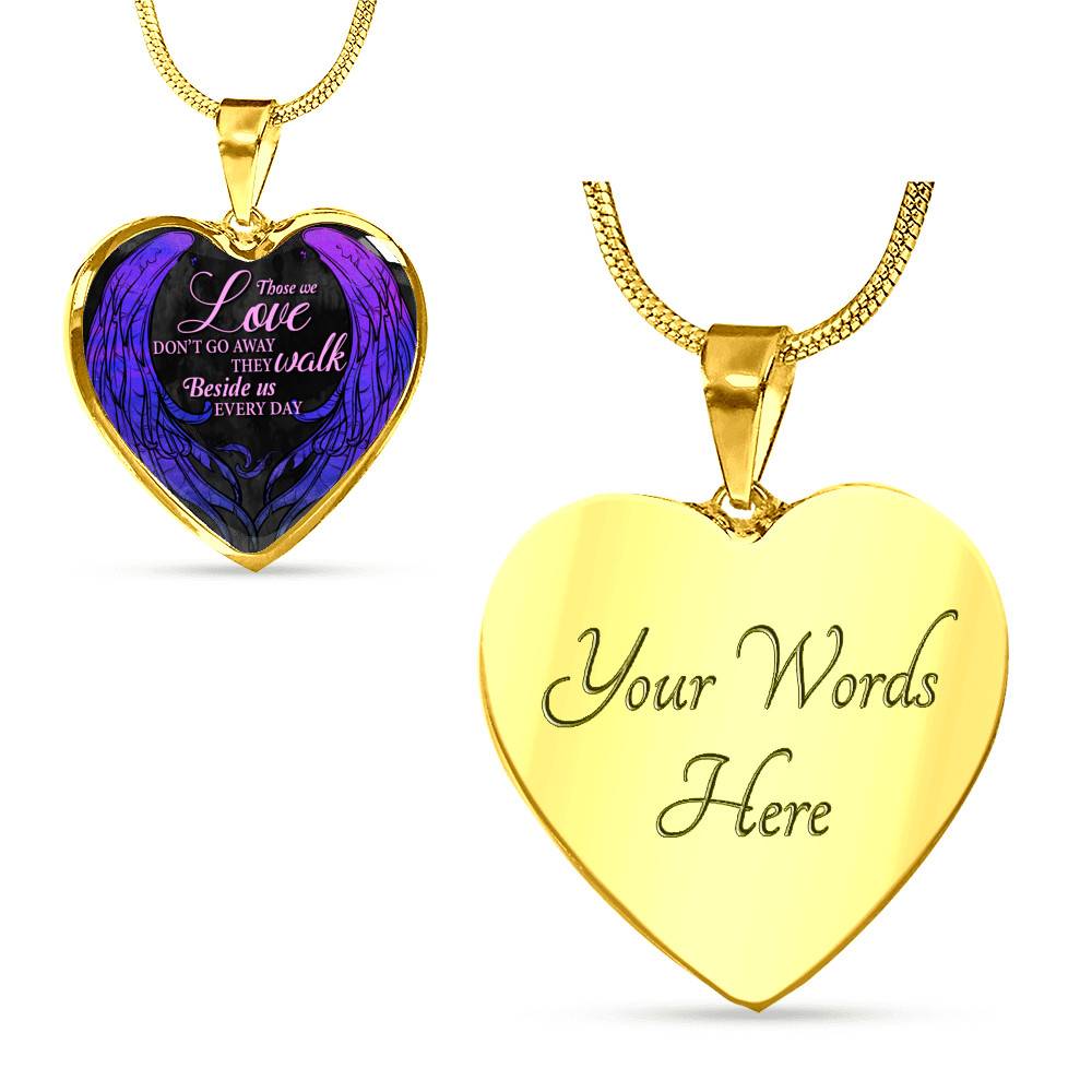 Those We Love Don't Go Away They Walk Beside Us Everyday Wings Memorial Heart Pendant Necklace - Heart Luxury Necklace (Gold Plated)