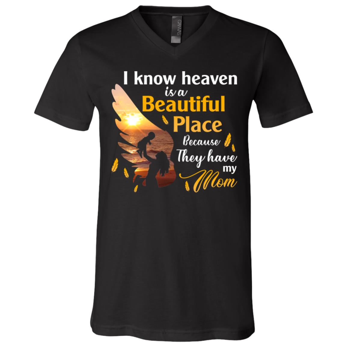 I Know Heaven Is A Beautiful Shirt, Black, V-Neck T-Shirt