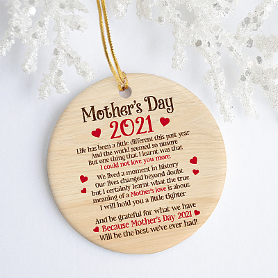 Mother's Day 2021 Quarantine Life Has Been A Little Different This Past Year Lockdown Circle Ornament