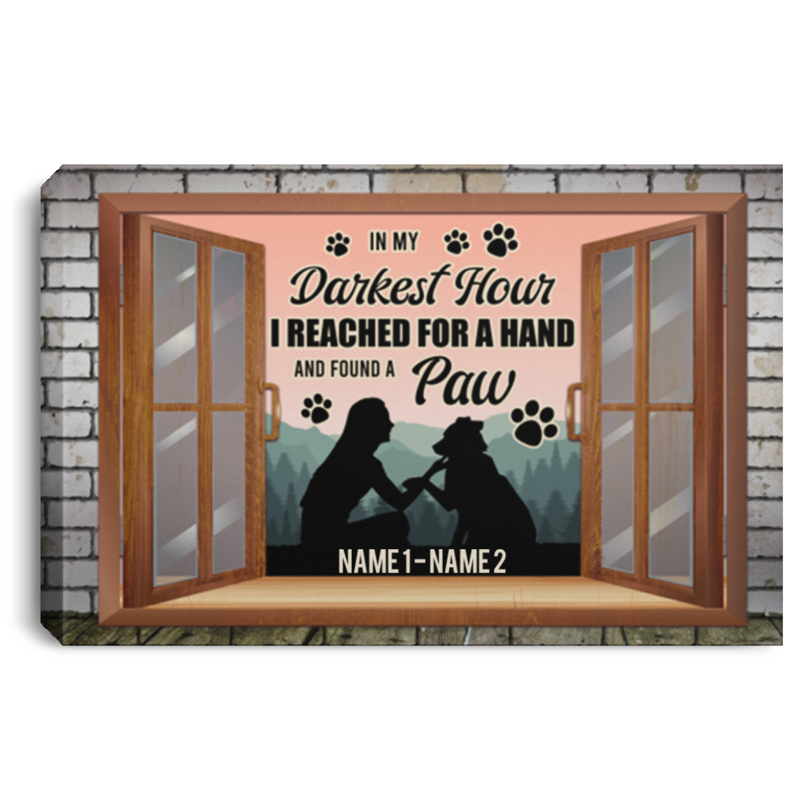 Personalized Dog Lover Gift Framed Canvas Prints - in My Darkest Hour I Reached for a Hand and Found a Paw Unframed Poster, White, 0.75'' Framed Canvas