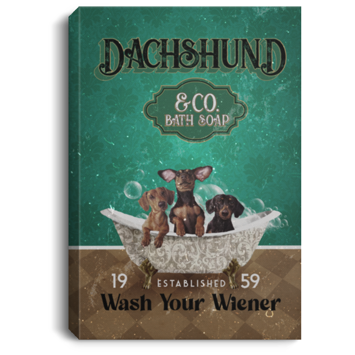 Dachshund And Co Bath Soap Established 1959 Framed Canvas Prints - Wash Your Wiener Unframed Poster, White, 0.75'' Framed Canvas Dachshund And Co Bath Soap Established 1959 Framed Canvas Prints - Wash Your Wiener Unframed Poster, White, 0.75'' Framed Canvas