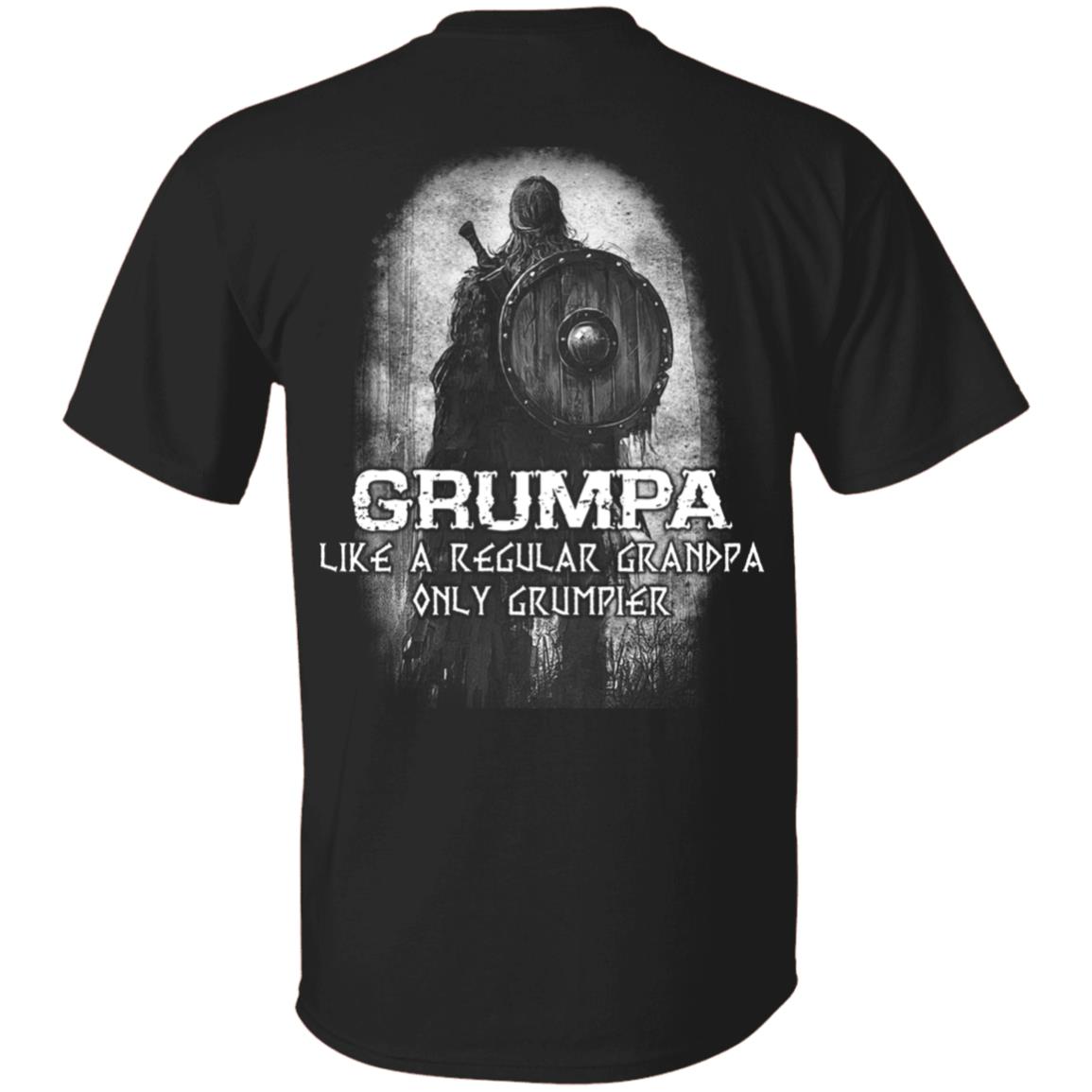 Grumpa Like A Regular Grandpa Only Grumpier Funny Viking Print On Back T-Shirt Only - Grandpa Viking Shirt, Black, Unisex T-Shirt