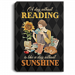 A Day Without Reading Is Like A Day Without Sunshine Gallery Wrapped Framed Canvas Prints - Unframed Poster, White, 0.75'' Framed Canvas