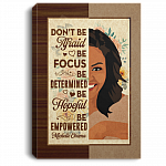 Michelle Obama Don't Be Afraid Be Focused Be Empowered Framed Canvas Prints - First Lady Feminist Motivation Unframed Poster, White, 0.75'' Framed Canvas