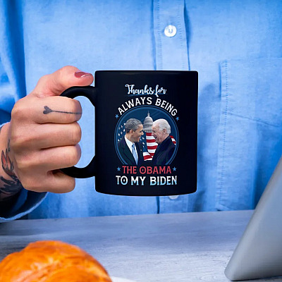 Alternative view of Thanks For Always Being The Obama To My Biden Ceramic Coffee Mug