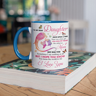 Alternative view of To My Dear Daughter You Mean The World To Me Accent Mug - Daughter Mug