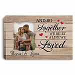 Personalized Photo and So Together We Built a Life We Loved Couple Wrapped Framed Canvas Prints - Unframed Poster, White, 0.75'' Framed Canvas