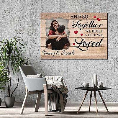 Alternative view of Personalized Photo and So Together We Built a Life We Loved Couple Wrapped Framed Canvas Prints - Unframed Poster