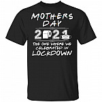Mother's Day 2021, Black, Unisex T-Shirt