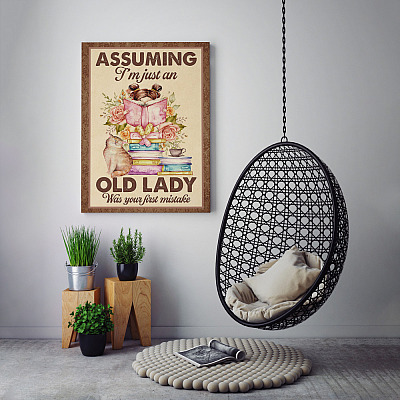 Alternative view of Assuming I'm Just An Old Lady Was Your First Mistake Girl Reading Book Framed Canvas Prints - Unframed Poster
