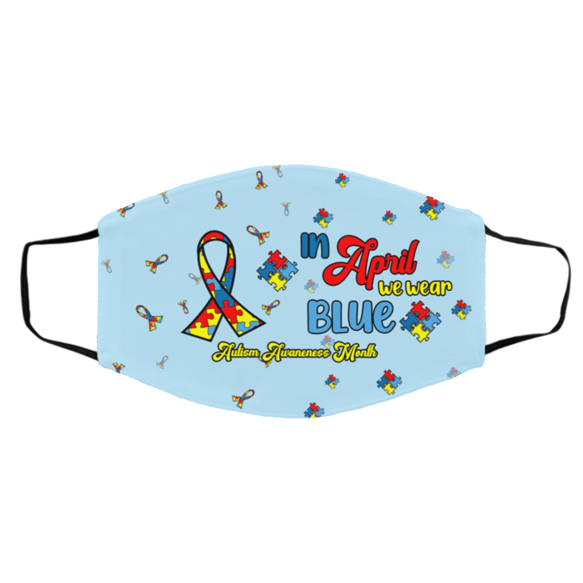 In April We Wear Blue Autism Awareness Rainbow Washable Reusable Custom Printed Cloth Face Mask Cover, White, Cloth Face Cover – Medium/Large