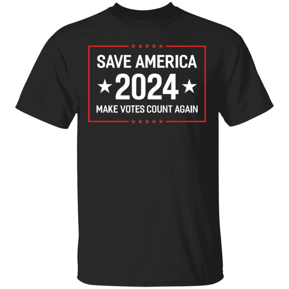 Save America 2024 Make Votes Count Again T-Shirt, Black, Unisex T-Shirt