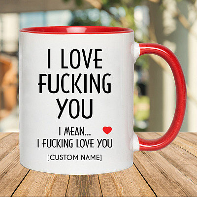 Alternative view of Personalized I Love Fucking You I Mean I Fucking Love You Accent Mug