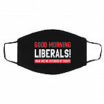 Good Morning Liberals, Black, Cloth Face Cover – Medium/Large Good Morning Liberals, Black, Cloth Face Cover – Medium/Large