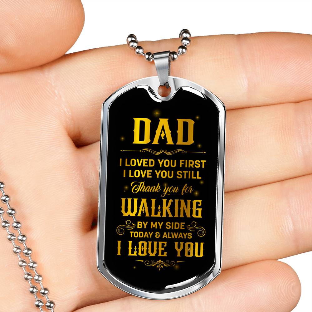Dad Thank You For Walking By My Side Dog Tag Pendant Necklace - Love You Dad Necklace - Dog Tag (Silver)