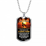 Mom to My Daughter Never Forget that I Love You if I Could Give You One Thing Dog Tag Pendant Necklace - Dog Tag (Silver)