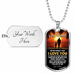 Dad to My Daughter Never Forget that I Love You if I Could Give You One Thing Dog Tag Pendant Necklace - Dog Tag (Silver)