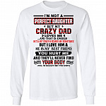 I'm Not A Perfect Daughter, White, Long Sleeve
