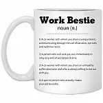 Work Bestie A Co-worker, White, 11 oz. White Mug