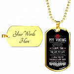 Shieldmaiden To My Viking You Are As Brave As Ragnar I Love You To Valhalla And Back Dog Tag Pendant Necklace - Dog Tag (Gold Plated) Shieldmaiden To My Viking You Are As Brave As Ragnar I Love You To Valhalla And Back Dog Tag Pendant Necklace - Dog Tag (Gold Plated)