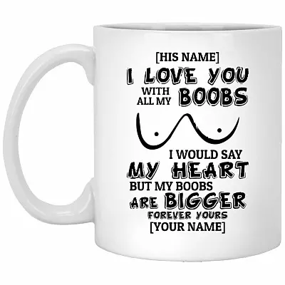 Personalized I Love You With All Mug, White, 11 oz. White Mug