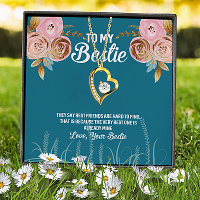 To My Bestie They Say Best Friends Are Hard To Find Forever Love Heart Pendant Necklace - Bestie Necklace Gifts