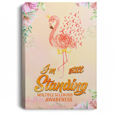 Im Still Standing Orange Flamingo Multiple Sclerosis Awareness Framed Canvas Prints - Unframed Poster, White, 0.75'' Framed Canvas