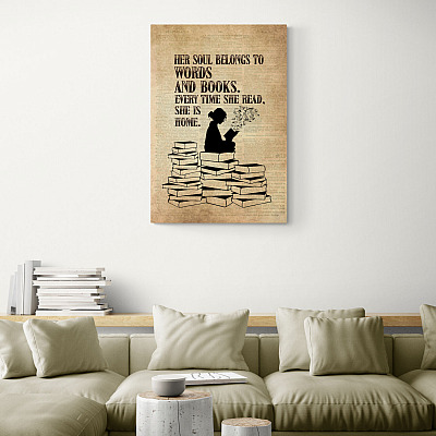 Alternative view of Her Soul Belongs To Words And Books Every Time She Reads She Is Home Framed Canvas Prints - Unframed Poster