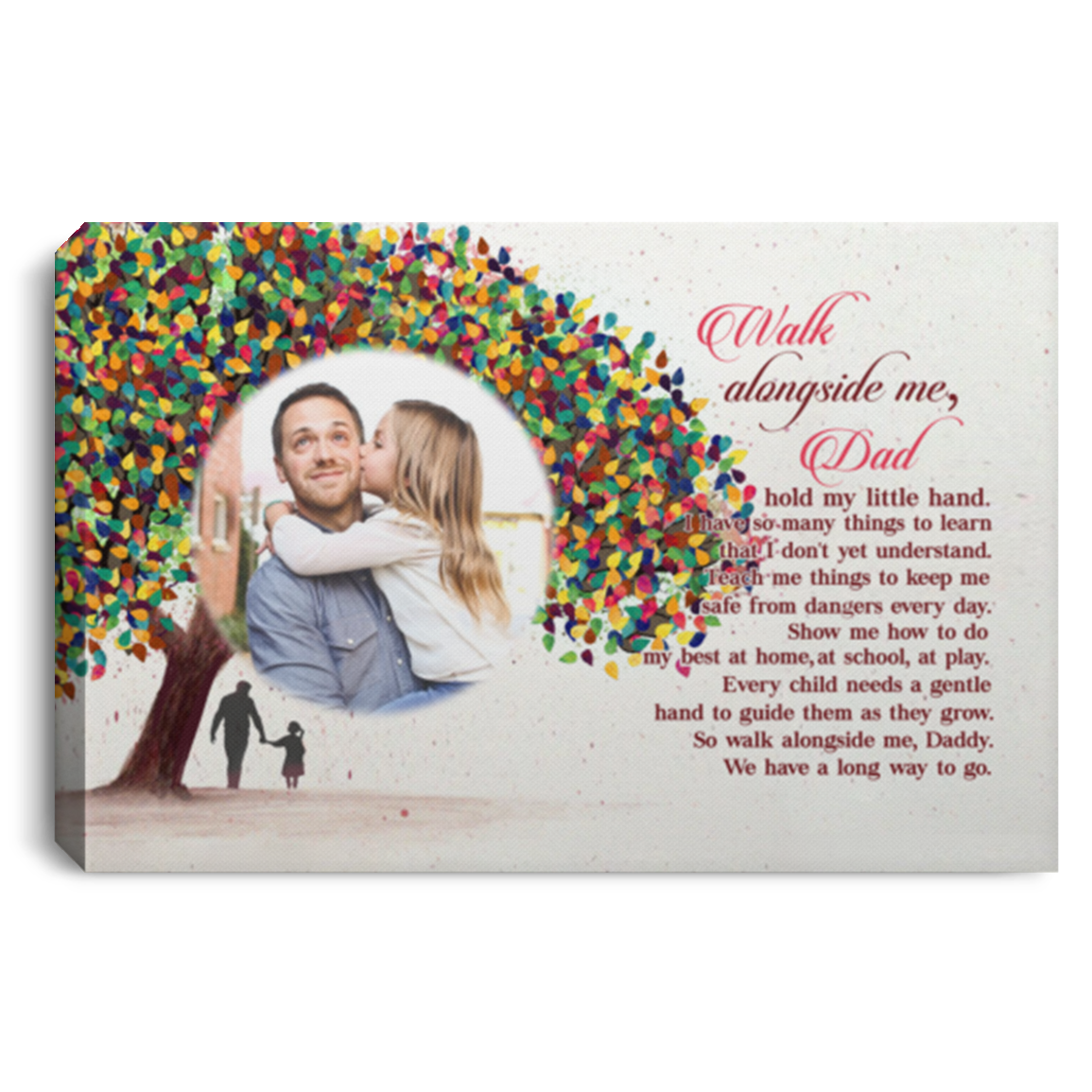 Personalized Photo Walk Alongside Me Daddy Gallery Wrapped Framed Canvas Prints-Poster-Home Decor Wall Art, White, 0.75'' Framed Canvas
