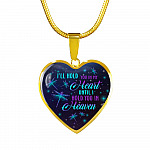 I'll Hold You In My Heart Until I Hold You In Heaven Memorial Beloved Dragonfly Galaxy Heart Pendant Necklace - Heart Luxury Necklace (Gold Plated)