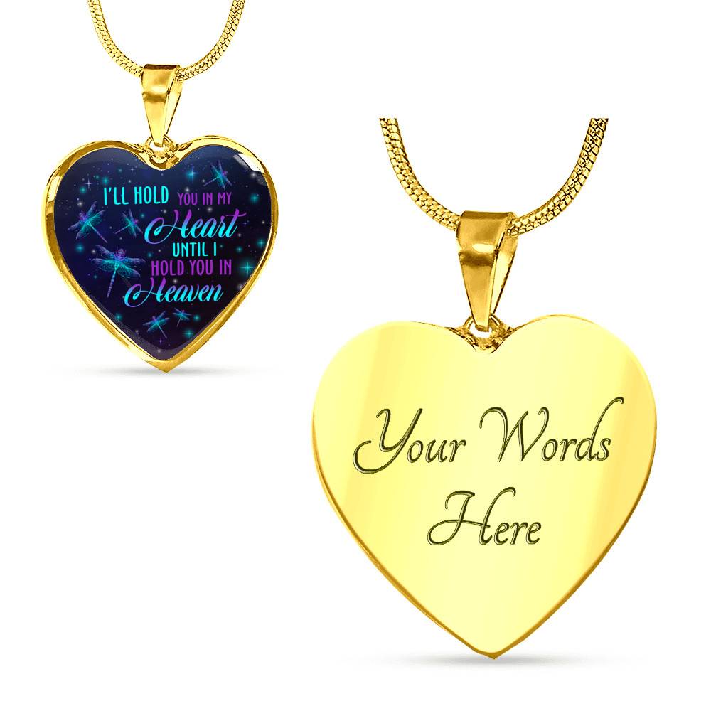 I'll Hold You In My Heart Until I Hold You In Heaven Memorial Beloved Dragonfly Galaxy Heart Pendant Necklace - Heart Luxury Necklace (Gold Plated)