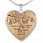 Those We Love Don't Go Away They Fly Besides Us In Heaven Memorial Beloved Butterflies Heart Pendant Necklace - Heart Luxury Necklace (Silver)