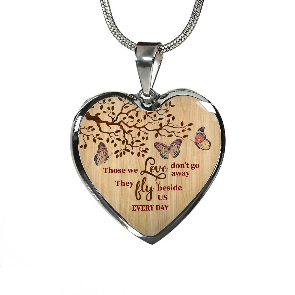 Those We Love Don't Go Away They Fly Besides Us In Heaven Memorial Beloved Butterflies Heart Pendant Necklace - Heart Luxury Necklace (Silver)