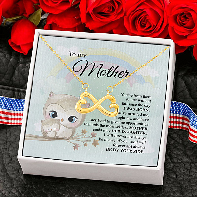 To My Mother You've Been There For Me Infinity Heart Pendant Necklace