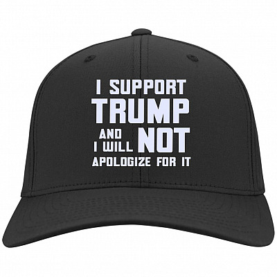 I Support Trump And I Will Not Hat, Black, Twill Cap