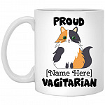 Personalized Proud Vagitarian, White, 11 oz. White Mug