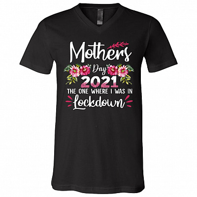 Mothers Day 2021 Quarantine Gift, Black, V-Neck T-Shirt