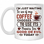 I'm Just Waiting To See, White, 11 oz. White Mug