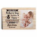 Custom Photo Our First Mother's Day Together Happy Mother's Day Mummy Ceramic Coffee Mug - Beer Stein - Water Bottle, White, 0.75'' Framed Canvas