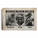 Viking Brave as Ragnar Wise as Odin Gallery Wrapped Framed Canvas Prints - Unframed Poster - Home Decor Wall Art, White, 0.75'' Framed Canvas Viking Brave as Ragnar Wise as Odin Gallery Wrapped Framed Canvas Prints - Unframed Poster - Home Decor Wall Art, White, 0.75'' Framed Canvas