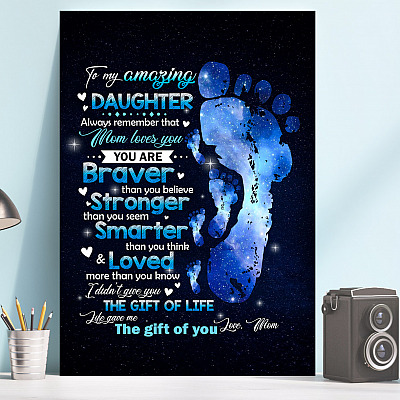 Alternative view of To My Amazing Daughter Always Remember that Mom Loves You You Are Braver Framed Canvas - Unframed Poster