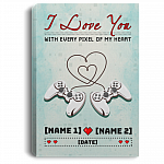 Personalized I Love You With Every Pixel Of My Heart Gallery Wrapped Framed Canvas Prints - Unframed Poster, White, 0.75'' Framed Canvas