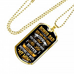 Bonus Dad You May Not Have Given Me Life But You Sure Have Made My Life Better Dog Tag - Gift for Bonus Dad - Dog Tag (Gold Plated)