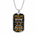 Bonus Dad You May Not Have Given Me Life But You Sure Have Made My Life Better Dog Tag - Gift for Bonus Dad - Dog Tag (Silver)