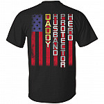 Daddy Husband Protector Hero American Flag Print on Back T-Shirt, Black, Unisex T-Shirt