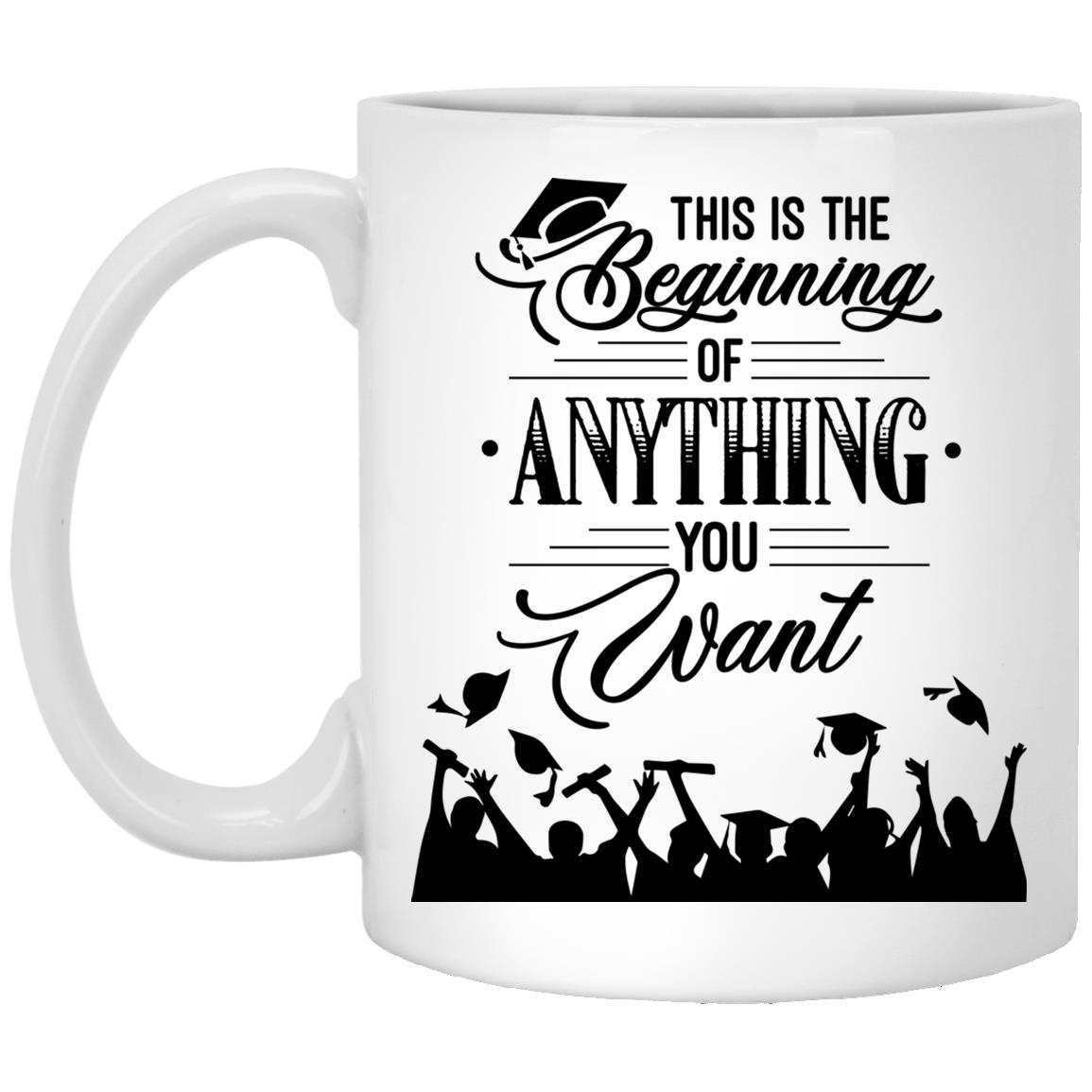 Graduation This Is The Beginning, White, 11 oz. White Mug Graduation This Is The Beginning, White, 11 oz. White Mug