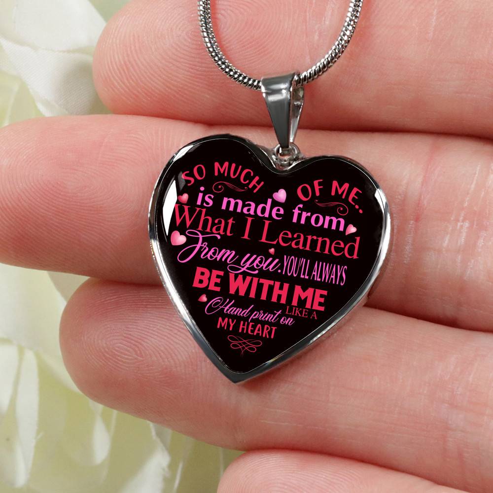 So Much Of Me Is Made From What I Learned Heart Pendant Necklace - Heart Luxury Necklace (Silver)