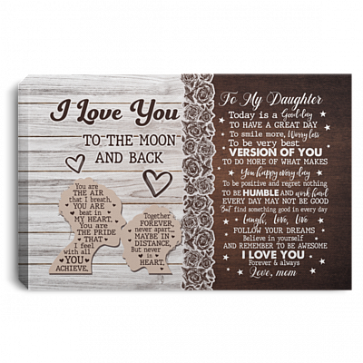 To My Daughter Today Is A Good Day To Have A Great Day Gallery Wrapped Framed Canvas Prints - Unframed Poster, White, 0.75'' Framed Canvas